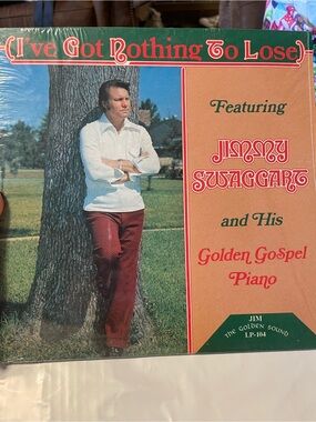 JIMMY SWAGGART: i've got nothing to lose JIM 12" LP 33 RPM  1972
